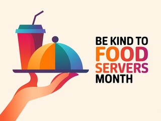 Celebrate be kind to food servers month with a colorful illustration of service and appreciation