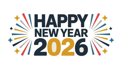 New Year 2026 Celebration: A vibrant digital illustration declaring Happy New Year 2026, radiating joy and anticipation for the upcoming year. 