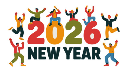 Celebrating New Year 2026: Diverse figures gather atop vibrant numerals to ring in a fresh New Year, brimming with optimism and festive cheer. 