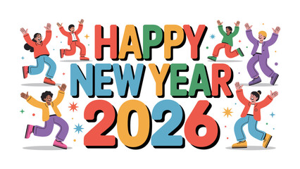Joyful New Year Celebration: A vibrant and colorful design marks the start of a New Year, with figures dancing in celebration of the year 2026. 