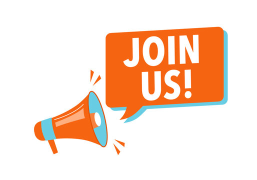 Join us concept. Advertising sign with megaphone.