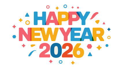 Colorful New Year's Greeting: A vibrant display of Happy New Year 2026, expressed with a playful arrangement of colors and shapes, invites anticipation and optimism for the upcoming year. 