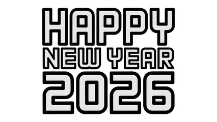Happy New Year 2026: An elegant typographic design with a futuristic font to celebrate the coming year. Conveying a sense of anticipation and hope for new beginnings.