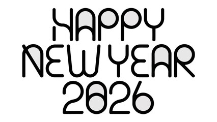 New Year 2026 Celebration: A modern and sleek graphic design, featuring a celebratory message for the New Year, perfect for holiday greetings and festive imagery.