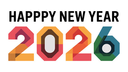 Celebration of Future: A vibrant and modern design proclaims a joyful Happy New Year 2026, showcasing anticipation for the upcoming year. 