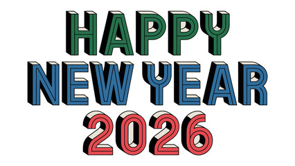 Festive New Year 2026 Typography: A vibrant typographic composition declaring HAPPY NEW YEAR 2026, rendered with bold, colorful lettering to celebrate the fresh start.