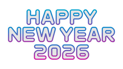 Happy New Year 2026: A vibrant and modern design for the upcoming New Year, radiating a sense of optimism and excitement for new beginnings.