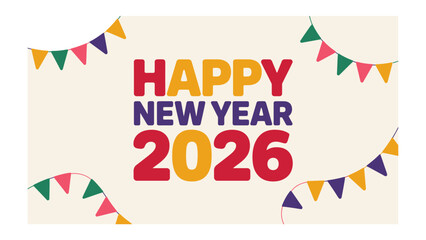 New Year 2026: Festive greeting celebrating the dawn of the new year with vibrant colors, this image captures the spirit of joy and anticipation. 