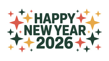Festive New Year 2026: An elegant design, announcing Happy New Year 2026, is framed by a constellation of colorful stars, perfect for seasonal greetings.