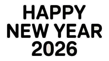 Happy New Year 2026: A textual composition extends festive greetings for the forthcoming year.
