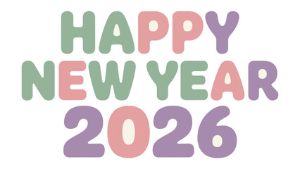 New Year Celebration 2026: An inviting, colorful design expresses the joy and excitement of new beginnings for the year 2026, creating a welcoming message of holiday cheer.