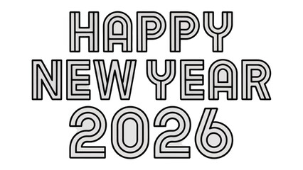 New Year 2026 Celebration: A modern and stylish Happy New Year 2026 greeting with bold typography conveys a message of joy, optimism, and anticipation for the coming year.