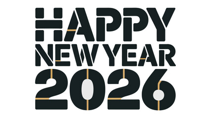 New Year Wishes: A dynamic and bold Happy New Year 2026 text graphic is designed to evoke anticipation and excitement for the upcoming year.