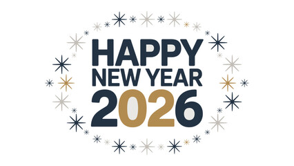 New Year 2026 Celebration: A modern and stylish design with Happy New Year 2026 displayed prominently, surrounded by decorative star elements.