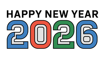 New Year 2026: A cheerful visual greeting, the words Happy New Year 2026 are displayed in a clean, contemporary style. This image is perfect for invitations, greetings, and festive designs. 