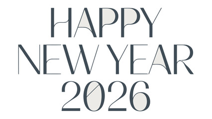 New Year 2026 Typography: A stylish and elegant design that wish Happy New Year 2026 written in a elegant font for the upcoming new year celebration.