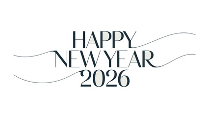 New Year's Greetings 2026: A minimalist greeting card design expressing well wishes for the New Year, featuring elegant typography and delicate line accents.