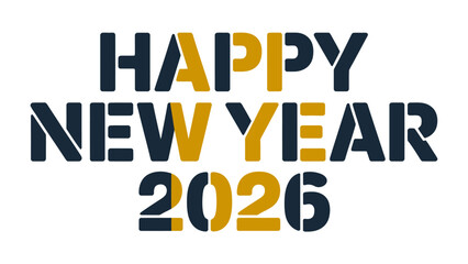New Year 2026 Celebration: A modern and visually striking Happy New Year 2026 text, designed with contemporary fonts and colors, perfect for announcements and celebrations.