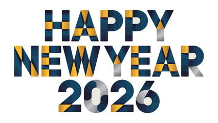 Happy New Year 2026: A festive graphic announcing the arrival of the New Year, incorporating a contemporary design to celebrate the transition. 
