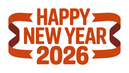 New Year 2026 Celebration: A festive banner announces the arrival of New Year 2026, conveying anticipation, celebration and festive season.
