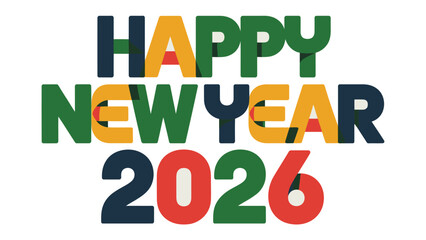 Happy New Year 2026: Celebrate the dawn of a new year, with vibrant text, heralding the arrival of 2026. A cheerful message to all.