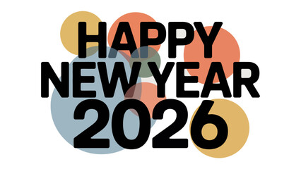 New Year 2026 Celebration: A vibrant visual greeting for the upcoming year, perfect for expressing new beginnings. It has an attractive background.