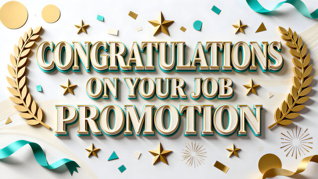 "Congratulations on Your Job Promotion" Text with Gold Wreath and Confetti - Powered by Adobe