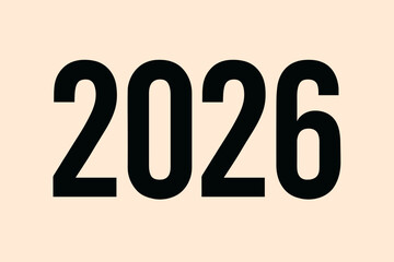 Minimalist 2026 Design. Minimalist '2026' New Year design showcasing bold, sans-serif numbers. The layout is clean and straightforward, with a strong emphasis on the. Vector illustration