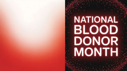 National blood donor month sign with red gradient background
