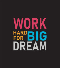 Work Hard for Big Dream – Motivational Typography Vector
