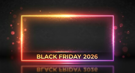 Black Friday 2026 vibrant promotion template with glowing frame perfect for advertising campaigns and seasonal sales banners