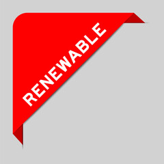 Red color of corner label banner with word renewable on gray background