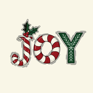 "JOY Christmas Typography Illustration with Candy Cane and Holly Decoration - Hand Drawn Style"