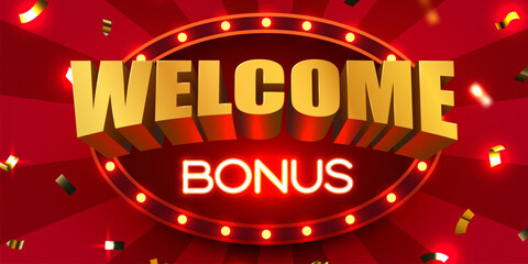Golden 3D Welcome Bonus sign with neon lights on a festive red background.