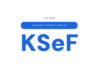 KSeF czyli Krajowy Rejestr Faktur w Polsce z datą wprowadzenia 01.02.2026, Krajowy System e-Faktur,  KSeF (grafika artystyczna)