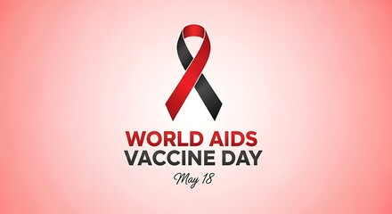 World aids vaccine day, observed on may 18, featuring a red and black awareness ribbon, symbolizing global health, research, and solidarity