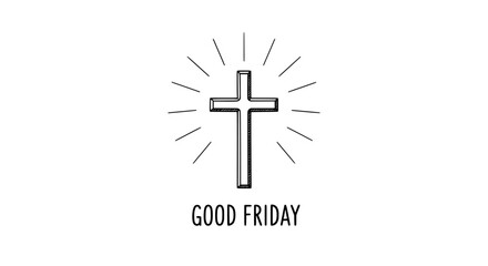 Good Friday, Christian religious occasion with a hand-drawn cross illustration and text on a white background. Vector illustration for poster, background, social media post, greetings, banners, logo,