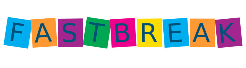 Fastbreak word art with colorful panels isolated on transparent background