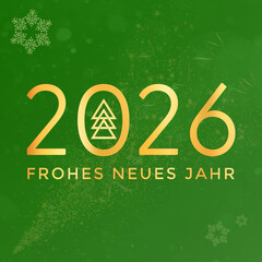 Frohes neues Jahr 2026. Christmas card in German. Happy New Year