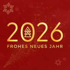 Frohes neues Jahr 2026. Christmas card in German. Happy New Year