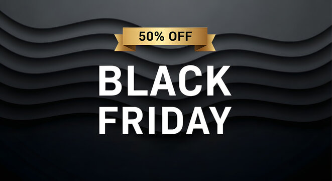 Black friday sale announcement with 50 percent off discount ribbon on dark wavy background