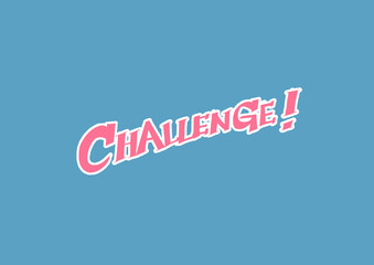 Fototapeta premium CHALLENGE! 手書き文字
