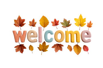 Colorful welcome text with autumn leaves against a black studio background on transparent background