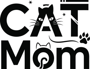 Cat Mom Typography Illustration with Feline Silhouette Pet Graphic Element Design for Cat Lovers in Black Color