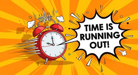 A red alarm clock with its bells ringing and motion lines around it, paired with a speech bubble saying “TIME IS RUNNING OUT!”