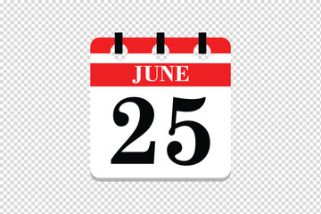 25 June Calendar icon vector, 25 dates of June month calendar icon, dates of June 25 icon calendar, vector calendar icon.