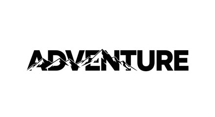 Adventure typography with mountain peaks illustration representing outdoor explorations and journeys