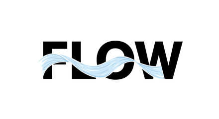 Conceptual artwork portraying flow, with water flowing through bold typography elements