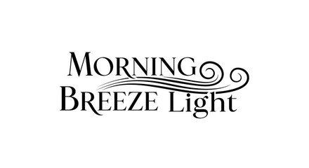 Elegant typography featuring the phrase 'Morning Breeze Light' with ornate design element