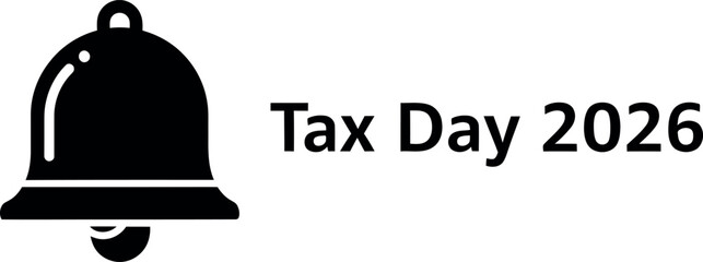 Vector Illustration of Tax Day 2026 bell icon with notification for financial deadline and calendar reminder